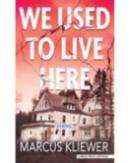 We used to live here: a novel