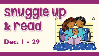 Snuggle Up and Read from December 1-29