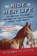 book cover for The Ride of Her Life: The True Story of a Woman, Her Horse, and Their Last-Chance Journey Across America 