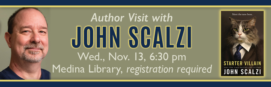 Author Visit With John Scalzi Wed. Nov. 13 6:30 pm Medina Library, registration required